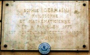 Plaque apposée au n° 13 de la rue de Savoie, Paris 6 e , où mourut la mathématicienne Sophie Germain,